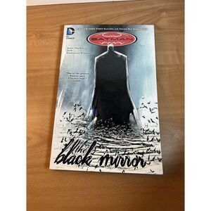 Batman: the Black Mirror by Scott Snyder